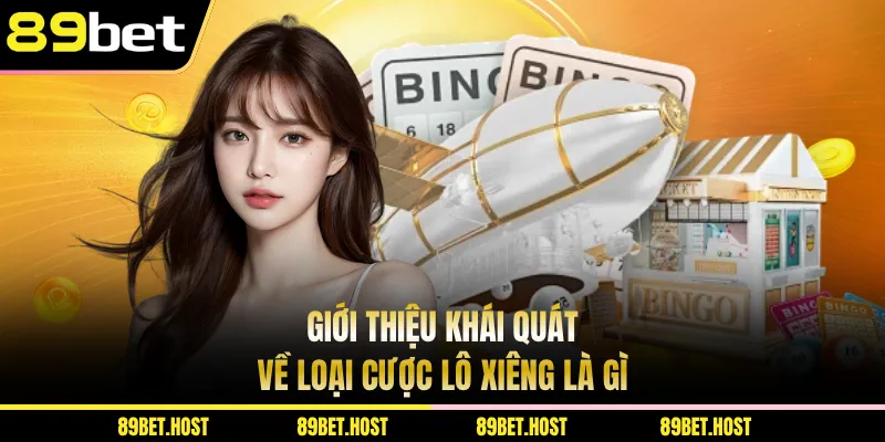 Giới thiệu khái quát về loại cược lô xiêng là gì